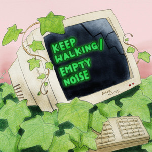 Keep Walking by Pinkhouse