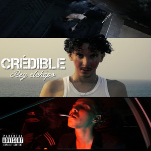 Rey Elchapo - CRÉDIBLE