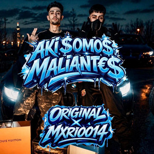 AKI SOMOS MALEANTES by MARIO014, THE OG