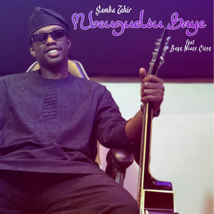 Mbeuguelou Baye (feat. Baye Niass Cisse)