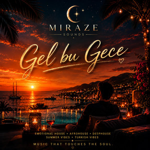 Gel Bu Gece by MIRAZE Sounds