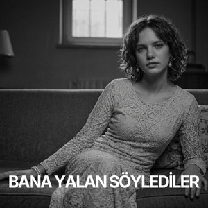 Bana Yalan Söylediler | Simla by PsyNova Sound