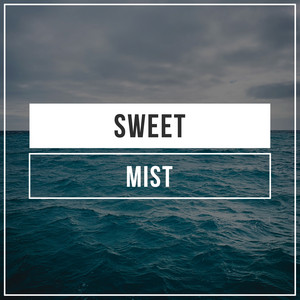 # 1 Album: Sweet Mist album