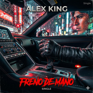 Freno de Mano by Alex king zc