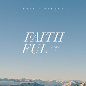 Faithful - Acoustic by Erik Nieder