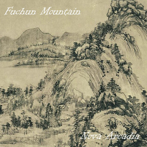 Fuchun Mountain by Nova Arcadia