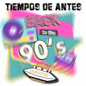 Tiempos de Antes by Surgical Jam Sessions