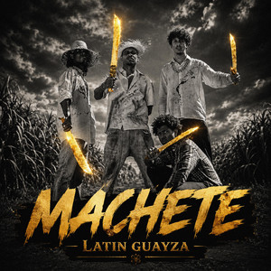 Machete by Latin Guayza