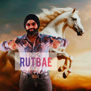 RUTBAE by Razak Singh