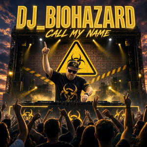 Call my name. - Special Version by Dj_Biohazard