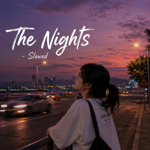 The Nights - Slowed by Firelight Records