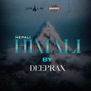 DEEP RAX & SHEREY GANG - NEPALI HIMALI