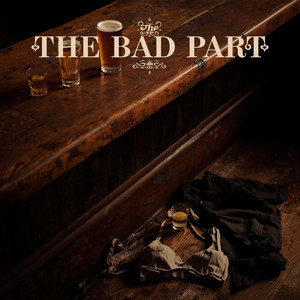 The Bad Part by Luke Avery