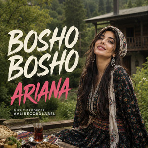 Bosho Bosho by Ariana