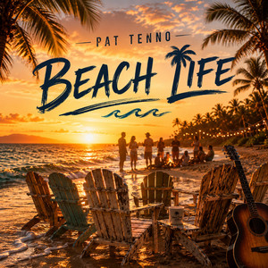 Beach Life by Pat Tenno