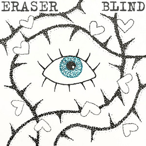 Blind by Eraser