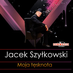 Jacek Szylkowski - Gdzie Moja Mlodosc