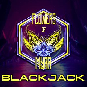 Blackjack by Flowers of Myra
