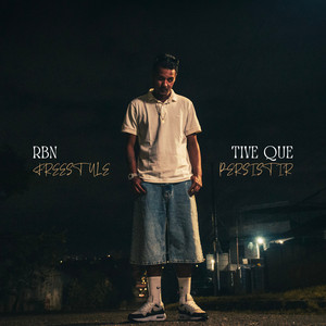 Tive Que Persistir by RBN Freestyle