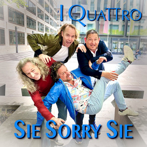 I Quattro - Sie Sorry Sie
