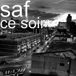 ce soir by SAF