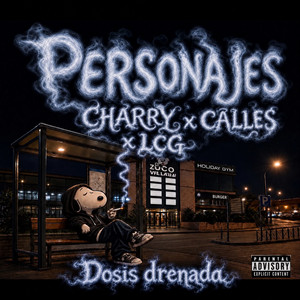 Dosis Drenada by Charry, Calles, LCG, prodbyleex