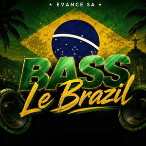 Bass Le Brazil by Evance SA