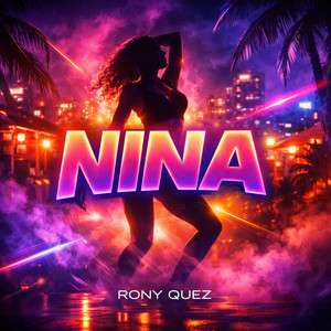 NINA by Rony Quez