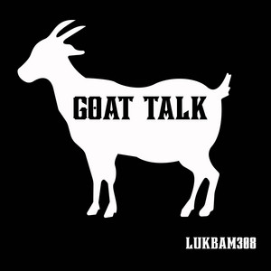 Goat Talk by Lukbam308