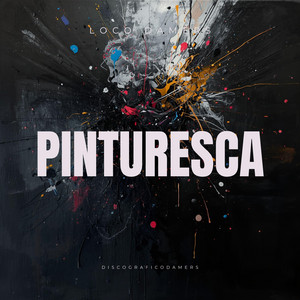 Pinturesca by Loco Damers
