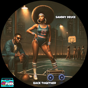 Back Together by Sammy Deuce