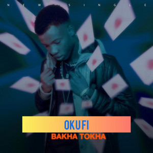 Bakha Tokha - Oku Fi