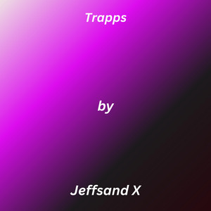 Trapps by Jeffsand