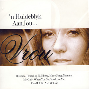 n Huldeblyk aan jou... Vrou album