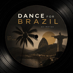 Dance For Brazil by Sir Marios