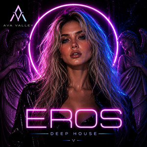 Eros by Ava Valley