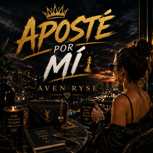 Aposté por mí by Aven Ryse