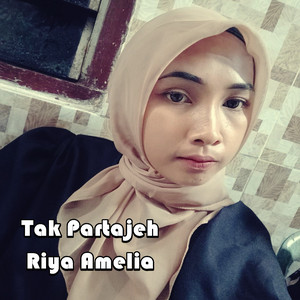 Riya Amelia - Tak Partajeh