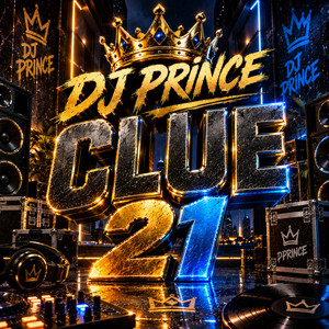 CLUE 21 by DJ PRINCE