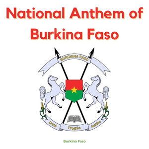 Burkina Faso - National Anthem of Burkina Faso