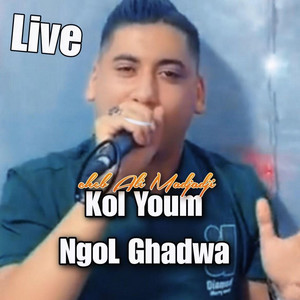 Cheb Ali Madjadji - Kol Youm NgoL Ghadwa (Live)