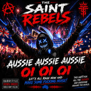 Aussie Aussie Aussie by The Saint Rebels