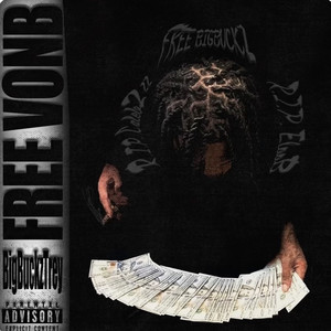 Free VonB by BigBuckz Trey