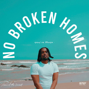 No Broken Homes (Hear Me) by Anaviel The Servant