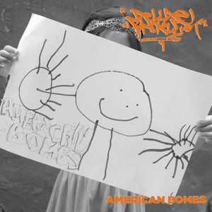 Deluxe - American Bombs
