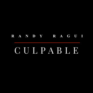 Culpable by RANDY RAGUI