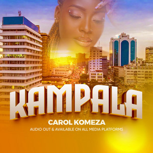 Carol Komeza - Kampala