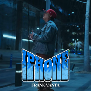 IPHONE by FRANK VANTA