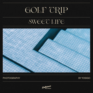 Sweet Life by Golf Trip