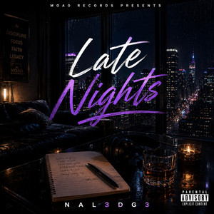 Late Nights by NAL3DG3